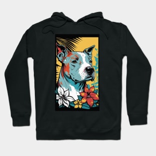 American Staffordshire Terrier PitBull Dog Vibrant Tropical Flower Tall Retro Vintage Digital Pop Art Portrait 3 Hoodie